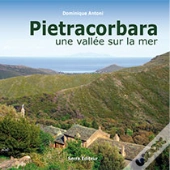 Pietracorbara ; Une Vallée Sur La Mer