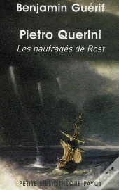 Pietro Querine ; Les Naufragés De Rost