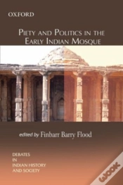 Capa do artigo Piety And Politics In The Early Indian Mosque