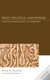 Piety, Politics, And Power