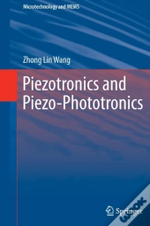 Piezotronics And Piezo-Phototronics