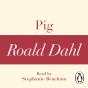 Pig (A Roald Dahl Short Story) - Preview