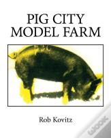 Pig City Model Farm