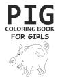 Pig Coloring Book For Girls - Preview