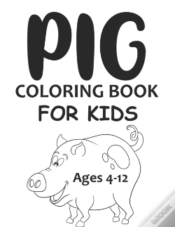Capa do artigo Pig Coloring Book For Kids Ages 4-12