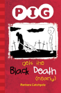 Pig Gets The Black Death (Nearly) - Preview