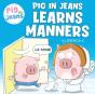Pig In Jeans Learns Manners - Preview