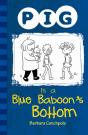 Pig Is A Blue Baboon'S Bottom - Preview