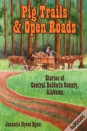 Capa do artigo Pig Trails And Open Roads