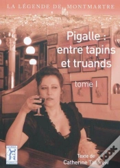 Capa do artigo Pigalle : Entre Tapins Et Truands T.1