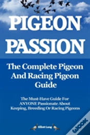 Capa do artigo Pigeon Passion: The Complete Pigeon And Racing Pigeon Guide