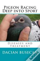 Pigeon Racing " Deep Into Sport "