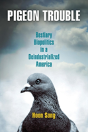 Pigeon Trouble - Preview