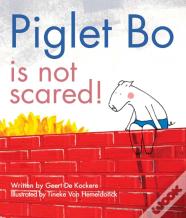 Piglet Bo Is Not Scared!