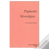 Pigments ; Névralgies