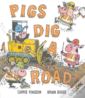Capa do artigo Pigs Dig A Road