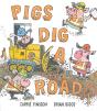 Pigs Dig A Road - Preview