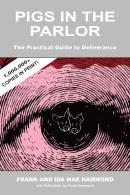 Pigs In The Parlor: A Practical Guide To
