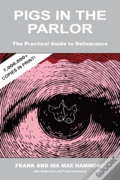 Pigs In The Parlor: A Practical Guide To