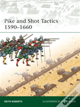 Pike And Shot Tactics 1590â€“1660