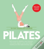 Pilates: 30-Day Exercise Course