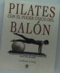 Pilates Con El Poder Único Del Balón - Preview