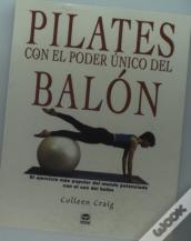 Pilates Con El Poder Único Del Balón