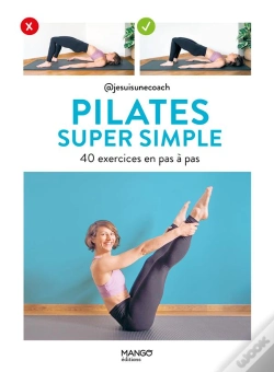 Capa do artigo Pilates Super Simple : 40 Exercices En Pas À Pas