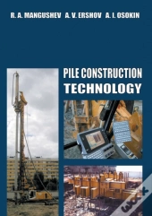 Pile Construction Technology