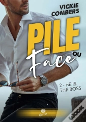 Pile Ou Face Tome 2 : He'S The Boss