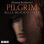 Pilgrim: Belle Meadow Fayre - Preview