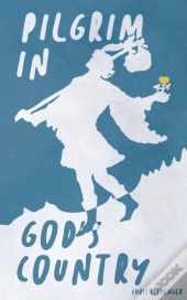 Pilgrim In God'S Country