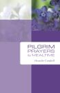 Pilgrim Prayers For Mealtime - Preview