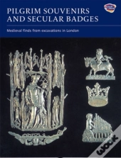 Pilgrim Souvenirs And Secular Badges