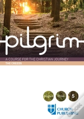 Pilgrim - The Creeds