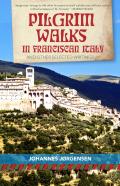 Pilgrim Walks In Franciscan Italy