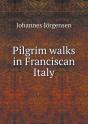 Pilgrim Walks In Franciscan Italy - Preview
