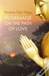 Pilgrimage On The Path Of Love