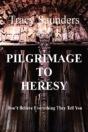 Pilgrimage To Heresy - Preview