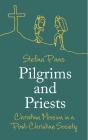 Pilgrims And Priests - Preview