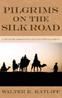 Pilgrims On The Silk Road - Preview