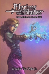 Pilgrims With Blades
