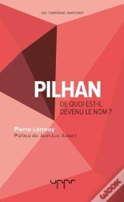 Capa do artigo Pilhan  De Quoi Est-Il Devenu Le Nom ?