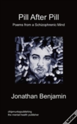 Capa do artigo Pill After Pill - Poems From A Schizophrenic Mind