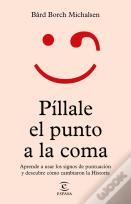 Pillale El Punto A La Coma
