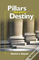 Pillars That Power Destiny