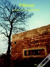 Capa do artigo Pillboxes - Images Of An Unfought Battle