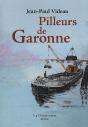 Pilleurs De Garonne - Preview