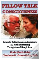 Pillow Talk Consciousness