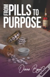 Pills To Purpose